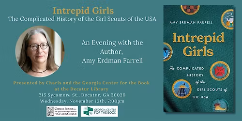 Intrepid Girls: The Complicated History of the Girl Scouts of the USA