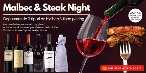 Malbec & Steak Night | Degustare de 6 tipuri de Malbec & food pairing