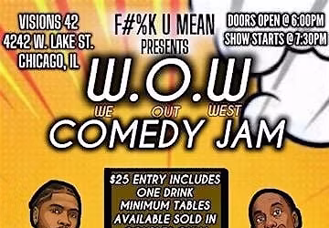 W.O.W   We Out West Comedy Jam