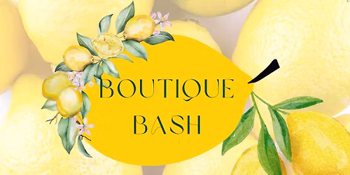 Back to Boutique Bash\ud83c\udf4b\u2728