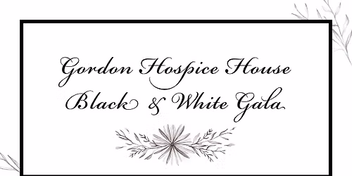 Gordon Hospice House Black & White Gala
