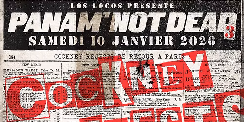 Panam' not dead #3 : Cockney Rejects + SurVet Skins + Breakout + Wunderbach + Old Reggae Friends