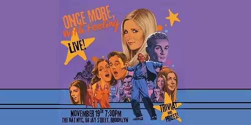 Once More, With Feeling Live!