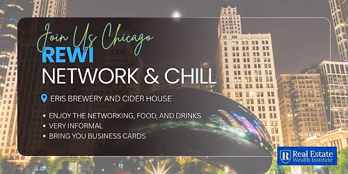Chicago Real Estate Networking | REWI Network & Chill