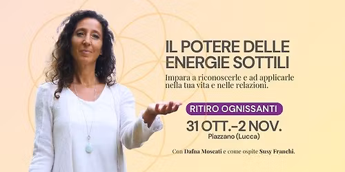 IL POTERE DELLE ENERGIE SOTTILI Impara a riconoscerle e applicarle nella tua Vita e nelle Relazioni