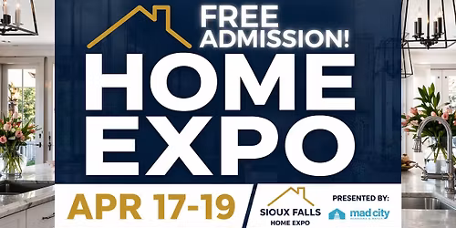 Sioux Falls Home Expo-COME SEE ME