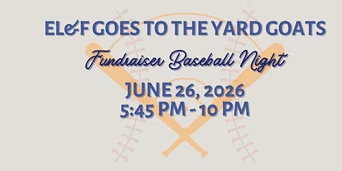 EL&F Goes to the Yard Goats!