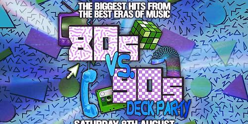  DOCKSIDE SESSIONS: 80s vs 90s Deck Party