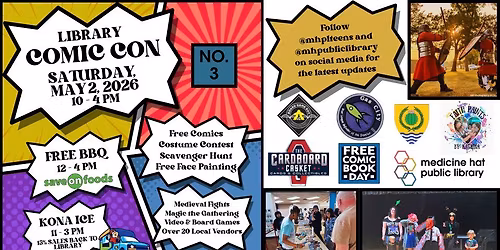 Medicine Hat Public Library Comic Con No. 3