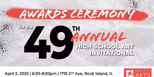 Awards Ceremony for the 49th Annual High School Art Invitational