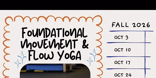 Foundational Movement & Flow Yoga!
