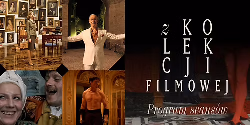 Z KOLEKCJI FILMOWEJ | Program seans\u00f3w