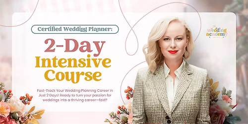 MIAMI Certified Wedding Planner: 2-Day Intensive Course