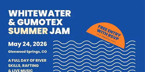 WHITEWATER & GUMOTEX SUMMER JAM 2026