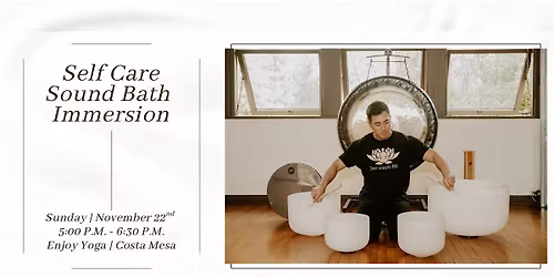 Self Care Sound Bath Immersion (Costa Mesa)
