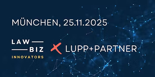LawBiz Innovators x Lupp+Partner