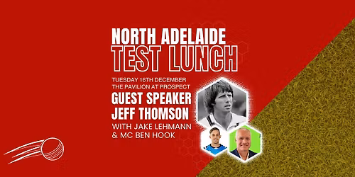 North Adelaide Test Lunch