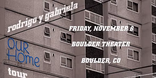 Rodrigo y Gabriela | Boulder Theater