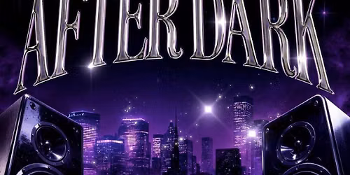 AFTER DARK