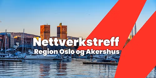  Nettverkstreff for Oslo og Akershus