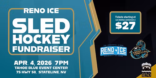 Tahoe Knight Monsters Reno Ice Sled Hockey Team Fundraiser