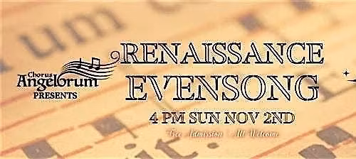 Chorus Angelorum Renaissance Evensong