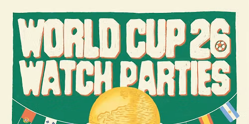 Benny Boy Brewing x TCW World Cup Watch Party: Mexico vs. South Africa