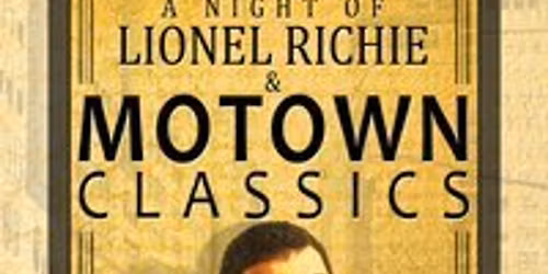A Night of Lionel Richie & Motown Classics