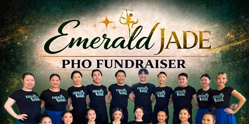 Emerald Jade Dance Team Pho Fundraiser 2026