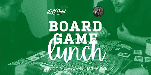 Board Game Lunch @ Left Field Brewery in Liberty Village Toronto