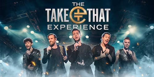 The Take That Experience