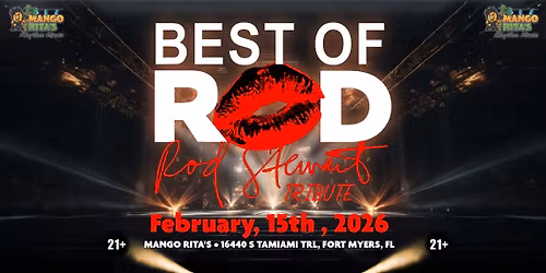 THE BEST OF ROD - A World Renowned Tribute to ROD STEWART at Mango Rita's Rhythm House - 02\/15\/2026
