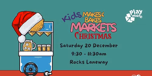 Christmas Kids' Makes & Bakes Markets