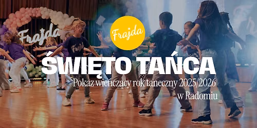 \u015awi\u0119to Ta\u0144ca Radom - Pokaz wie\u0144cz\u0105cy rok taneczny 2025\/2026