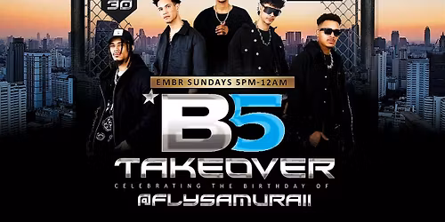 B5 Takeover at Embr
