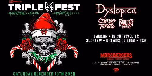 TRIPLE MFEST XMAS EDITION: DYSTOPICA, CRIMSON THRONE, EMERGE A TYRANT