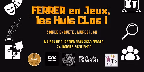 Ferrer en Jeux, les Huis Clos