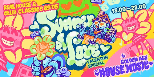 Summer of Love pres. Valentijn special - Real house & club classics 89\/05