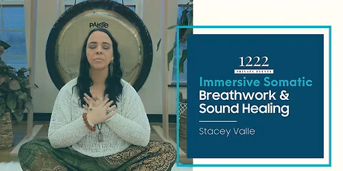 Immersive Somatic Breathwork & Sound Healing