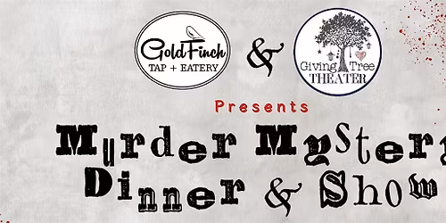 M**der Mystery Dinner & Show