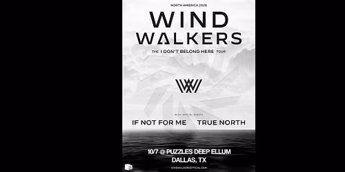 Wind Walkers: The "I Don't Belong Here" Tour