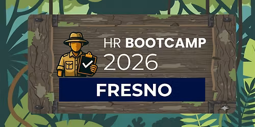 HR Bootcamp 2026 (Fresno)