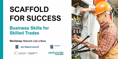 Scaffold for Success: Network Like a Boss