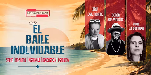 Club El Baile Inolvidable - Viernes y el cuerpo lo sabe