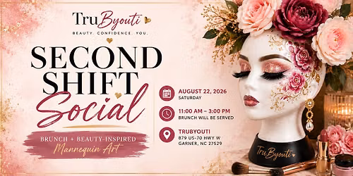 Second Shift Social: Brunch + Beauty-Inspired Mannequin Art