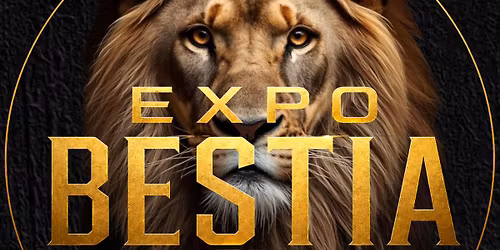 EXPO BESTIA GOLD 2