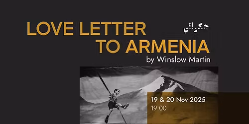 Love Letter to Armenia (photo-play)