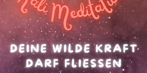 Kali Meditation \u2013 Deine wilde Kraft darf flie\u00dfen