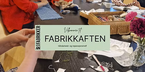 Fabrikkaften \u267b\ufe0f H\u00e5ndarbeid & reparasjonstreff \u267b\ufe0f