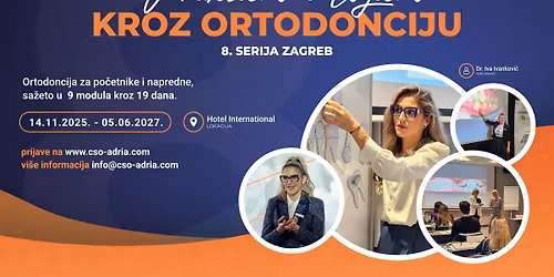 Va\u0161a ortodontska budu\u0107nost po\u010dinje ovdje! Serija 8. Zagreb
